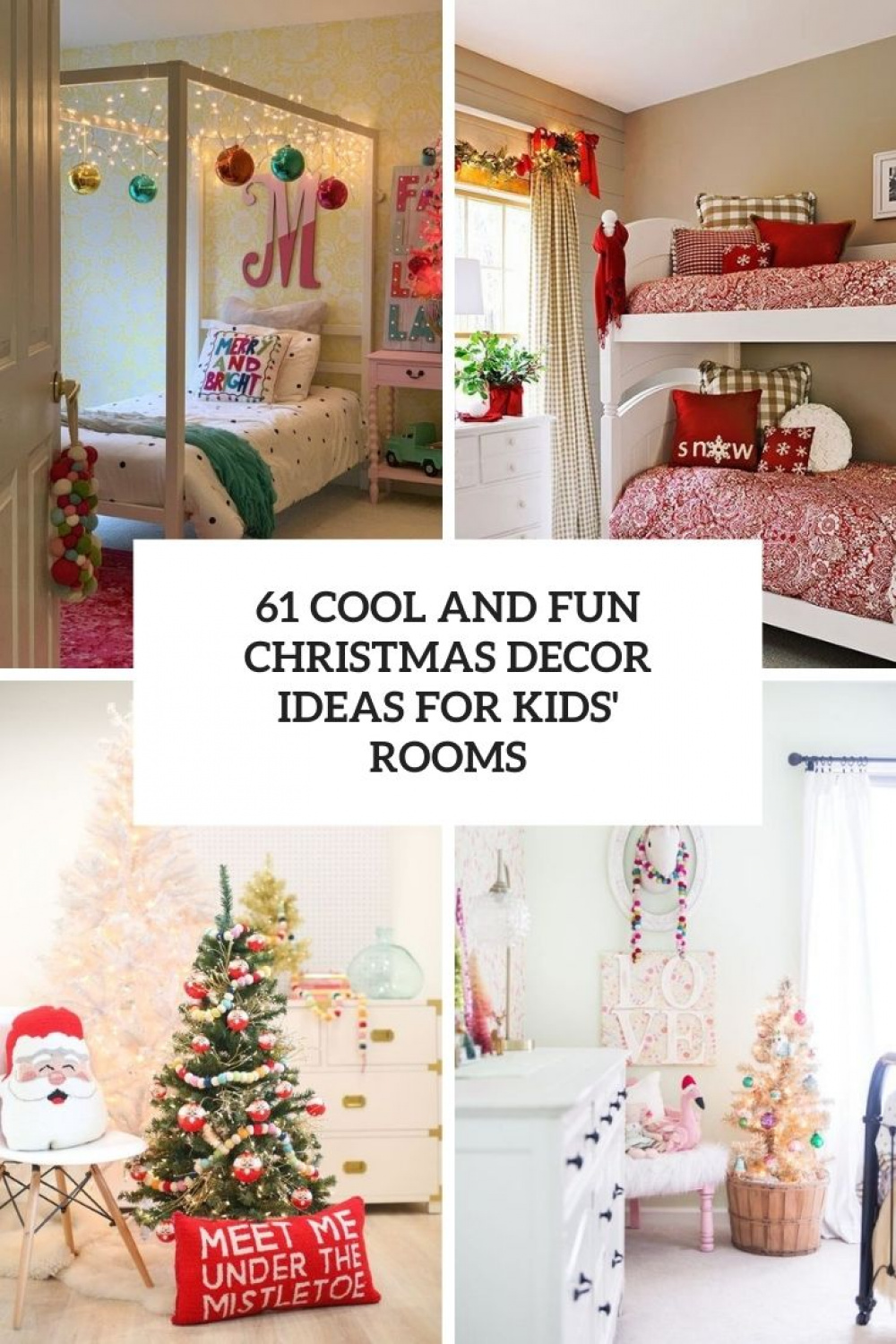 Cool And Fun Christmas Decor Ideas For Kids