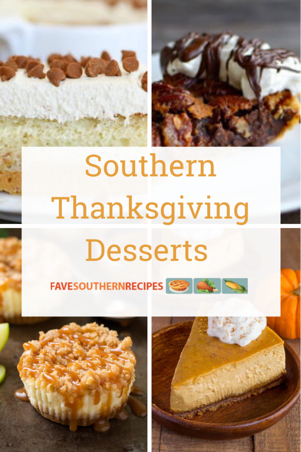 Southern Desserts for Thanksgiving:  Thanksgiving Dessert