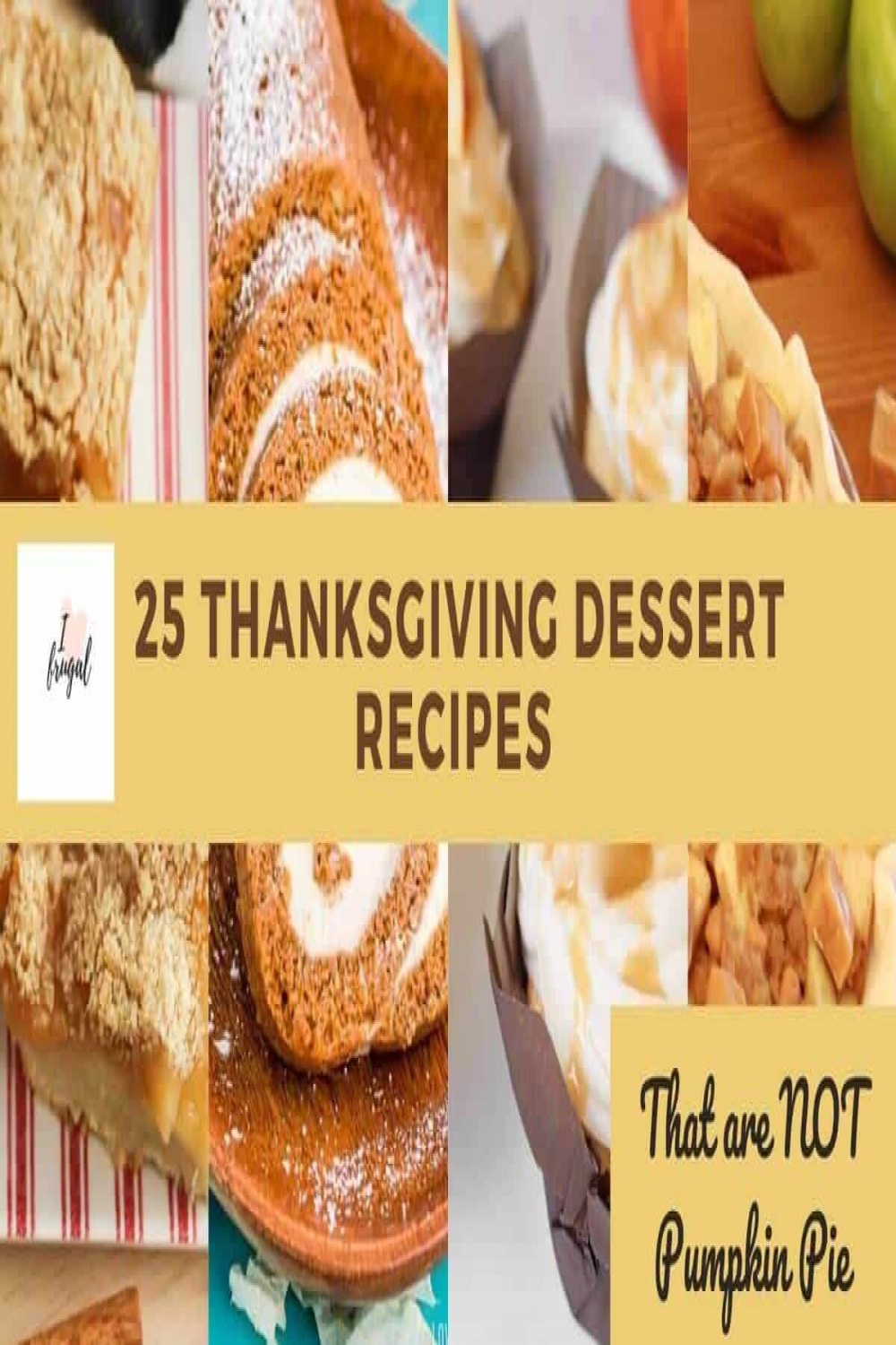 Thanksgiving Desserts That Are Not Pumpkin Pie - I Heart Frugal